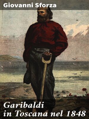 cover image of Garibaldi in Toscana nel 1848